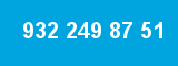 932 249 87 51 932 249 87 51